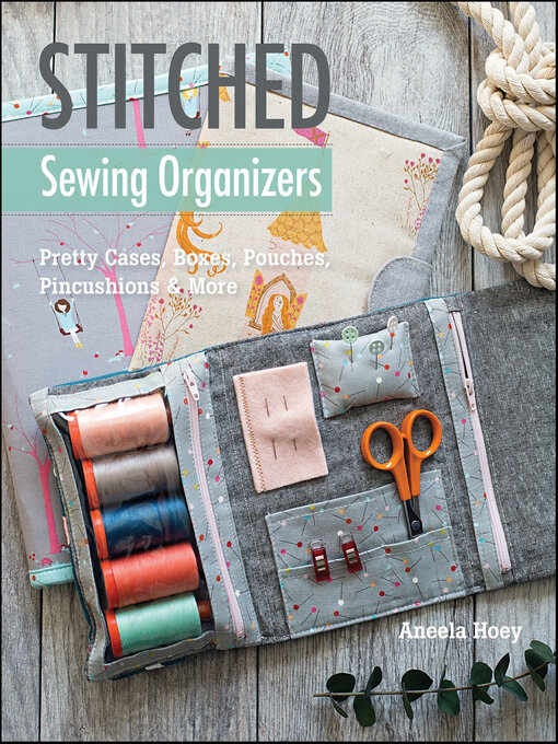 Title details for Stitched Sewing Organizers by Aneela Hoey - Wait list